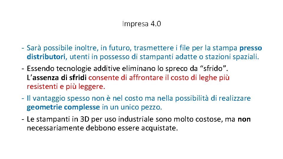 Impresa 4. 0 - Sarà possibile inoltre, in futuro, trasmettere i file per la