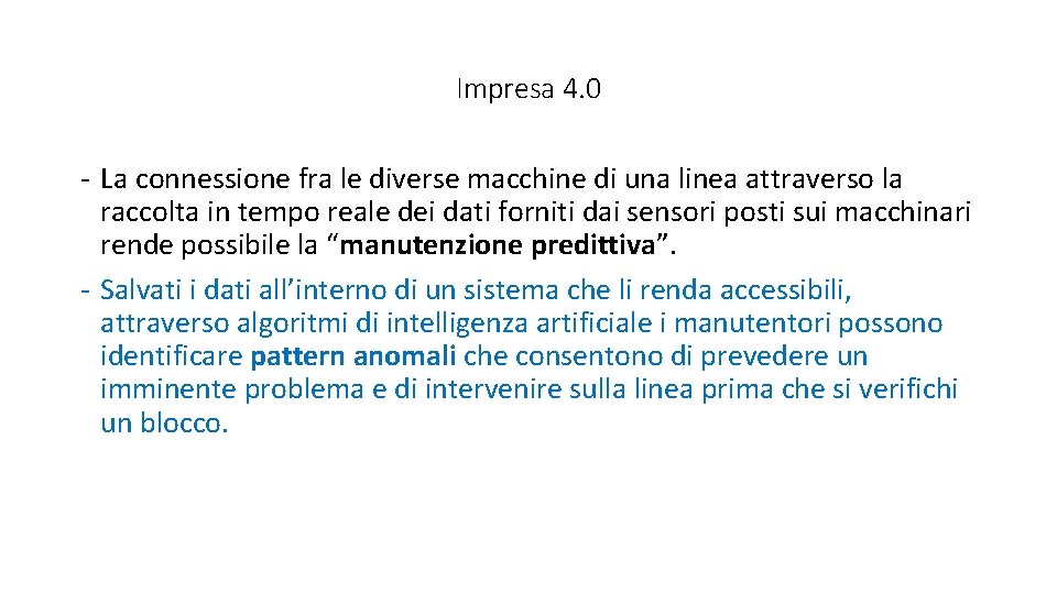 Impresa 4. 0 - La connessione fra le diverse macchine di una linea attraverso