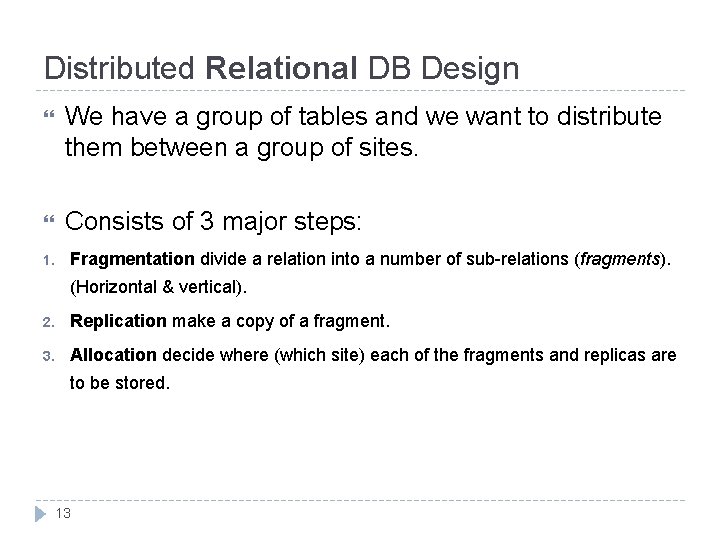 Distributed Relational DB Design We have a group of tables and we want to