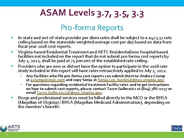 ASAM Levels 3. 7, 3. 5, 3. 3 Pro-forma Reports § § § In-state