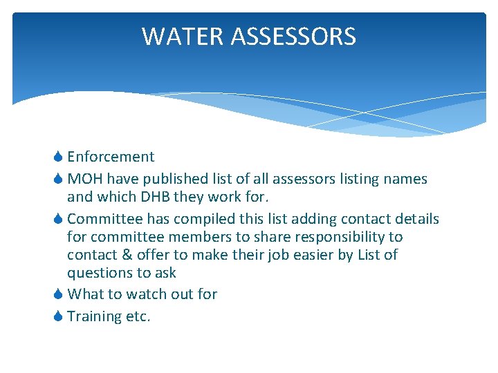 WATER ASSESSORS S Enforcement S MOH have published list of all assessors listing names