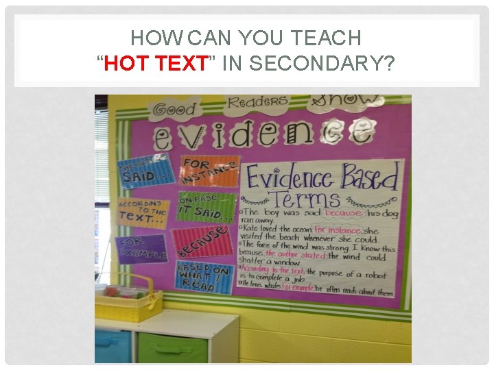 HOW CAN YOU TEACH “HOT TEXT” IN SECONDARY? 