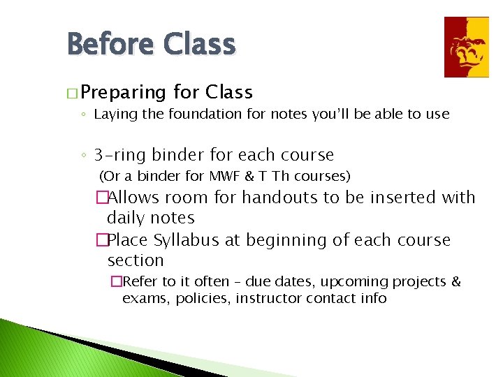 GREAT GRADES BEGIN WITH GREAT NOTES Effective NoteTaking