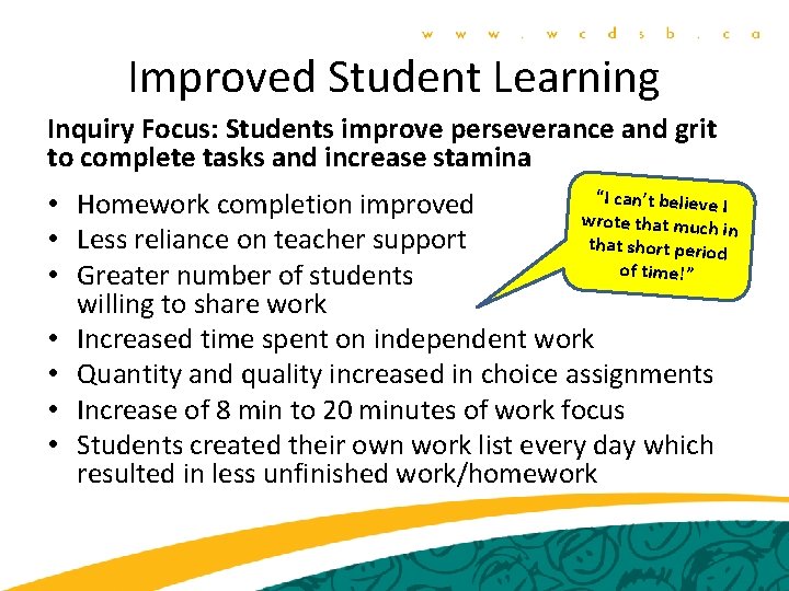 Improved Student Learning Inquiry Focus: Students improve perseverance and grit to complete tasks and