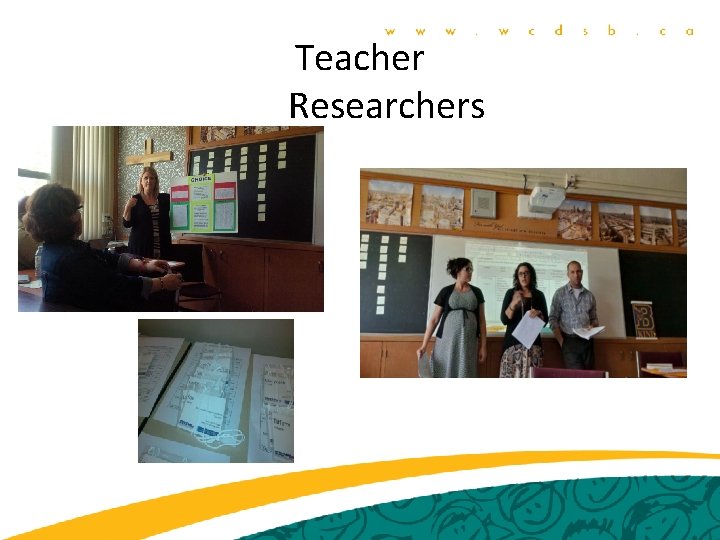 Teacher Researchers 