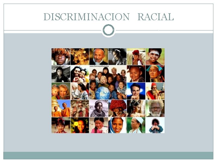 DISCRIMINACION RACIAL 