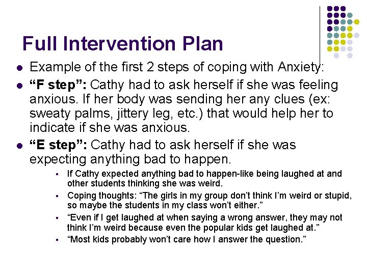 Full Intervention Plan l l l Example of the first 2 steps of coping