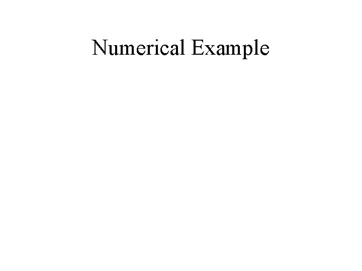 Numerical Example 
