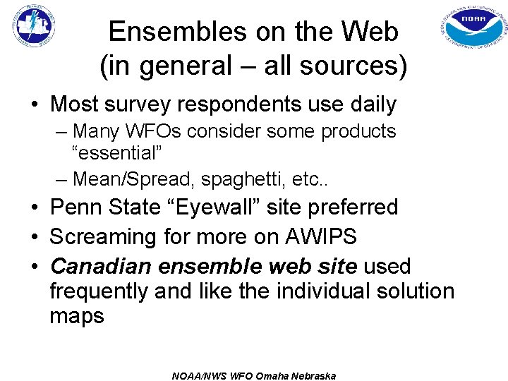 Ensembles on the Web (in general – all sources) • Most survey respondents use