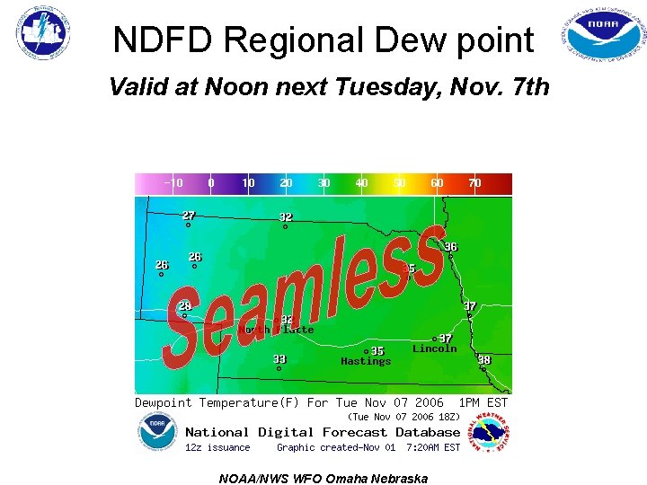 NDFD Regional Dew point Valid at Noon next Tuesday, Nov. 7 th NOAA/NWS WFO