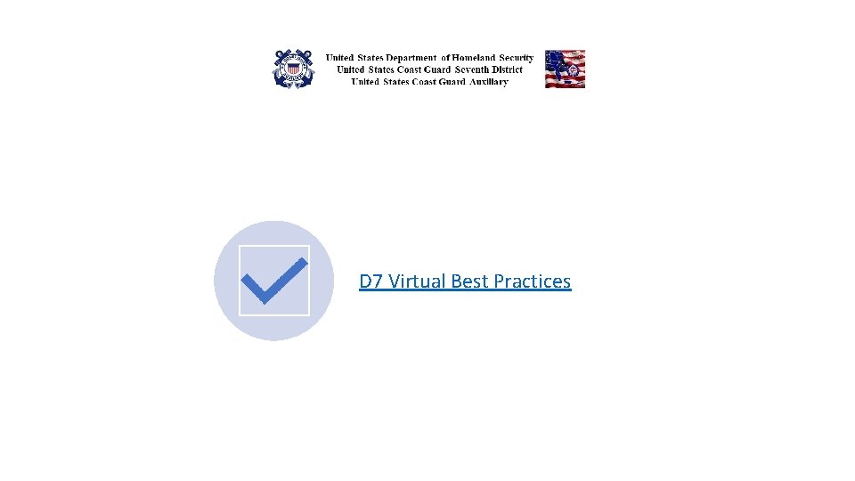 D 7 Virtual Best Practices 