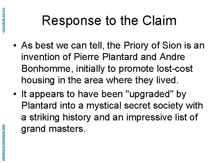 - newmanlib. ibri. org Abstracts of Powerpoint Talks Response to the Claim • As - newmanlib. ibri. org Abstracts of Powerpoint Talks Response to the Claim • As