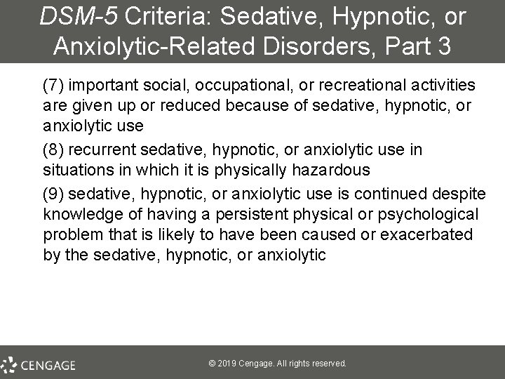 DSM-5 Criteria: Sedative, Hypnotic, or Anxiolytic-Related Disorders, Part 3 (7) important social, occupational, or