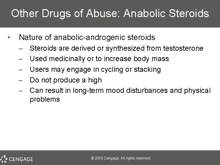 Other Drugs of Abuse: Anabolic Steroids • Nature of anabolic-androgenic steroids – – –