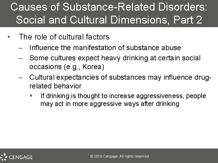 Causes of Substance-Related Disorders: Social and Cultural Dimensions, Part 2 • The role of