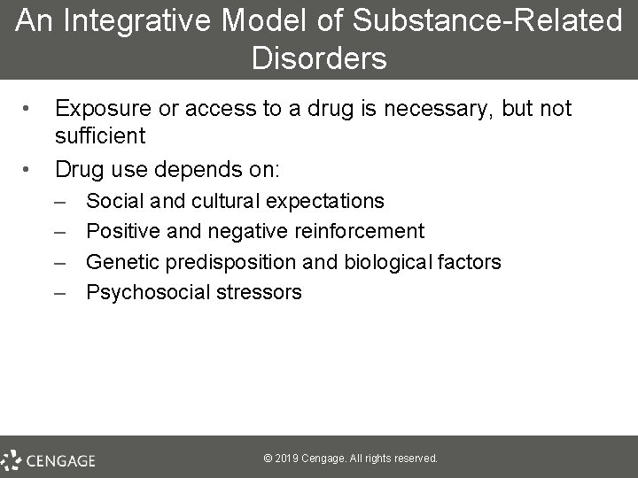 An Integrative Model of Substance-Related Disorders • • Exposure or access to a drug