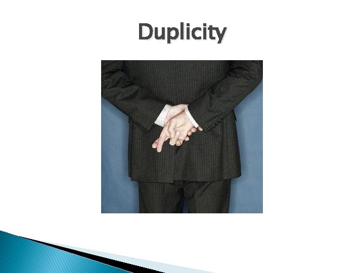 Duplicity 