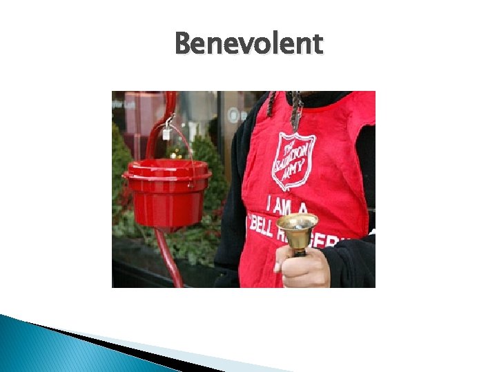 Benevolent 