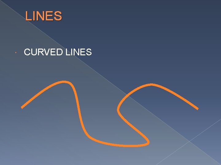 LINES CURVED LINES 