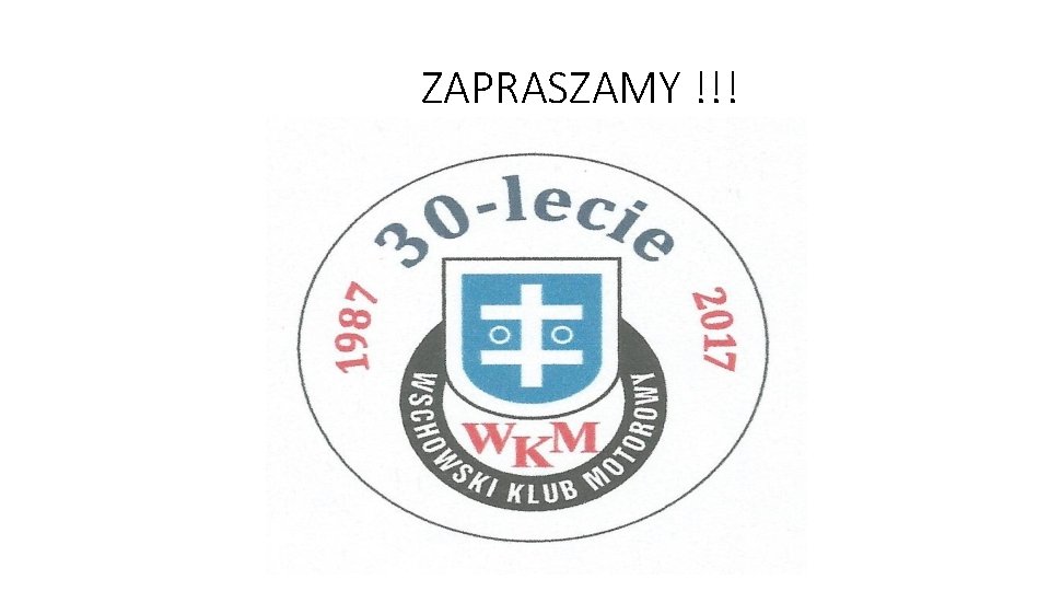 ZAPRASZAMY !!! 