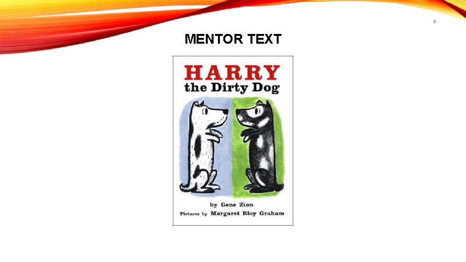 6 MENTOR TEXT 