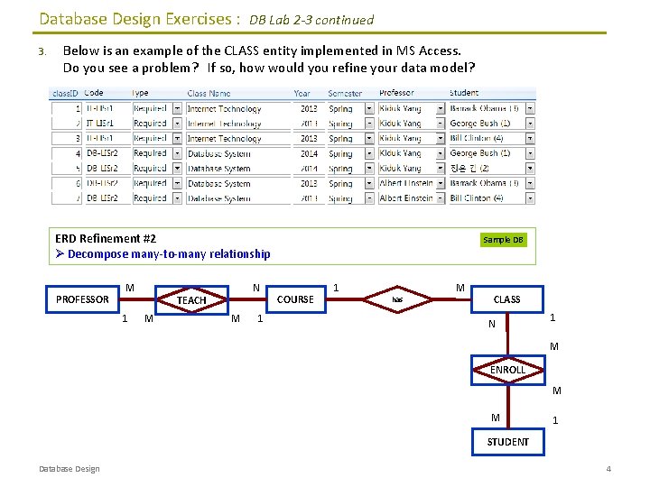 Database Design Exercises : 3. DB Lab 2 -3 continued Below is an example