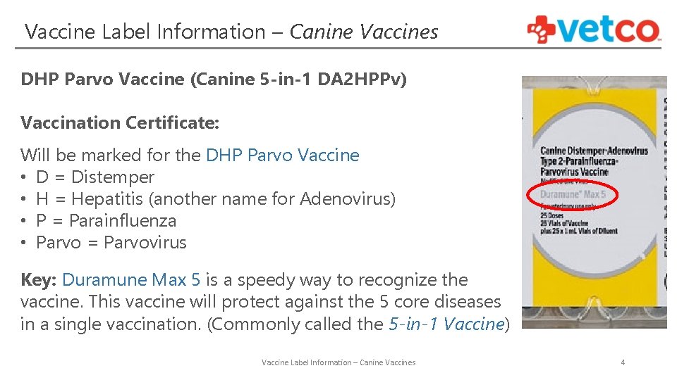 Vaccine Label Information – Canine Vaccines DHP Parvo Vaccine (Canine 5 -in-1 DA 2