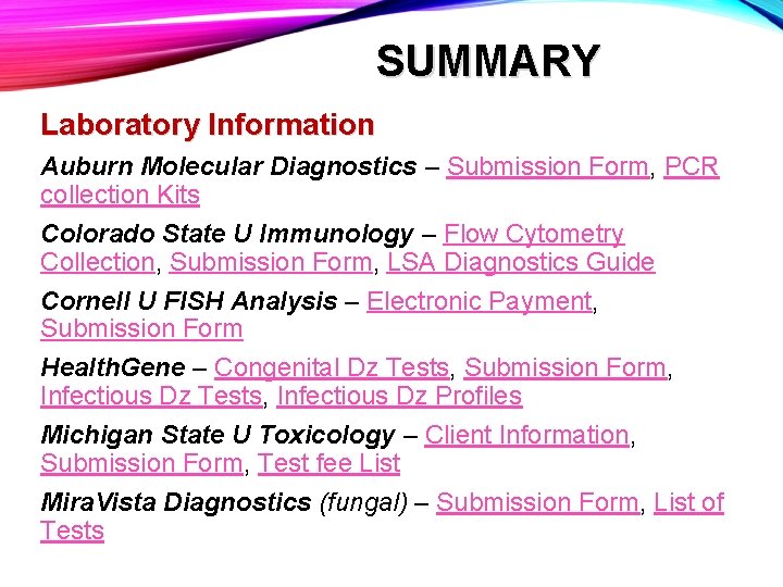 SUMMARY Laboratory Information Auburn Molecular Diagnostics – Submission Form, PCR collection Kits Colorado State