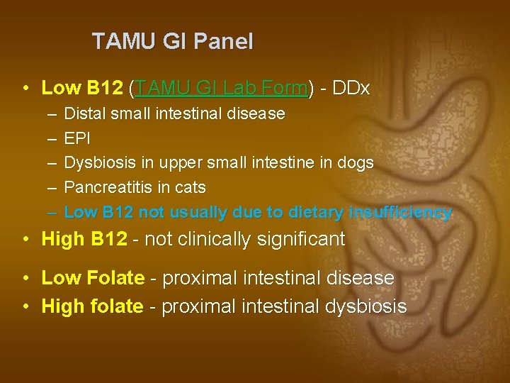 TAMU GI Panel • Low B 12 (TAMU GI Lab Form) - DDx –