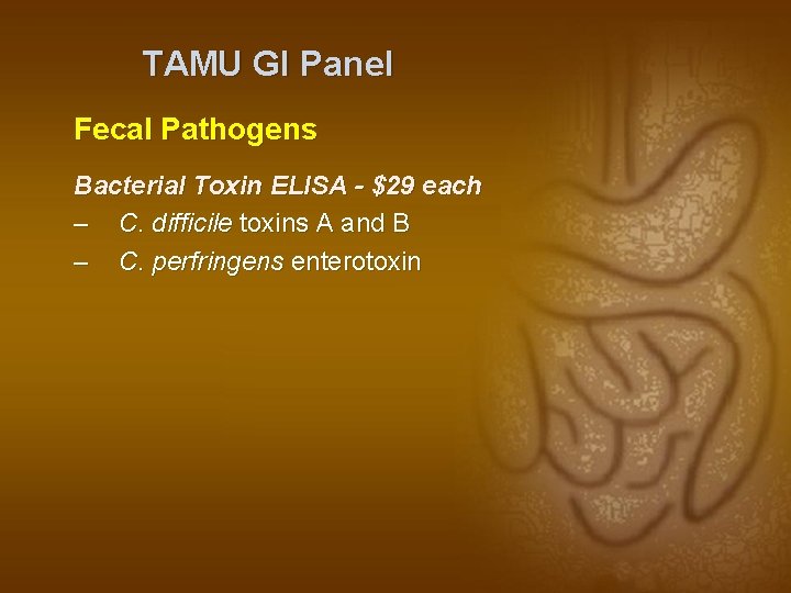 TAMU GI Panel Fecal Pathogens Bacterial Toxin ELISA - $29 each – C. difficile