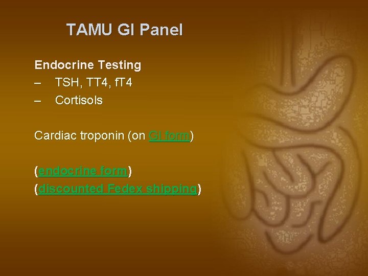 TAMU GI Panel Endocrine Testing – TSH, TT 4, f. T 4 – Cortisols