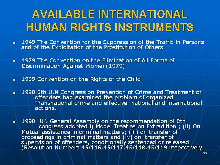 AVAILABLE INTERNATIONAL HUMAN RIGHTS INSTRUMENTS n 1949 The Convention for the Suppression of the