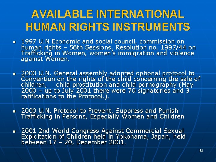 AVAILABLE INTERNATIONAL HUMAN RIGHTS INSTRUMENTS n n 1997 U. N Economic and social council,