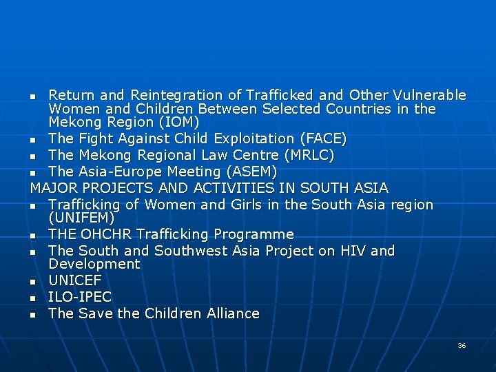 Return and Reintegration of Trafficked and Other Vulnerable Women and Children Between Selected Countries