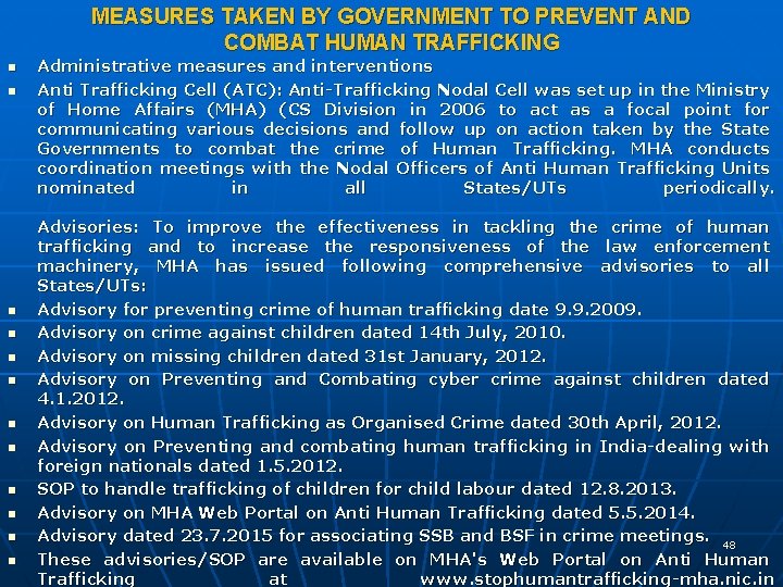 MEASURES TAKEN BY GOVERNMENT TO PREVENT AND COMBAT HUMAN TRAFFICKING n n n Administrative