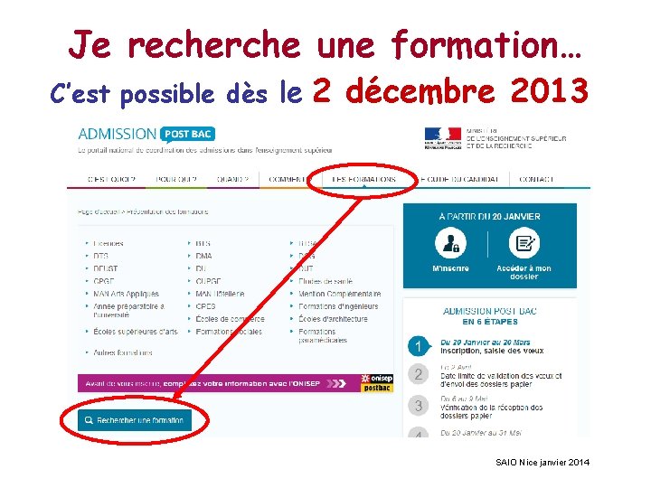 Je recherche une formation… C’est possible dès le 2 décembre 2013 SAIO Nice janvier