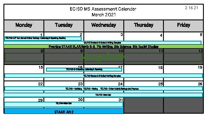ECISD MS Assessment Calendar March 2021 Monday Tuesday Wednesday 2 1 TELPAS-LEP Not Served