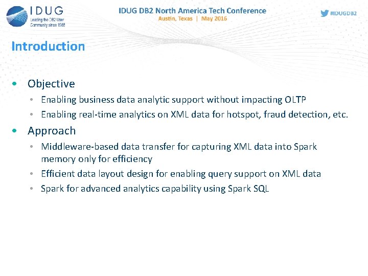 Introduction • Objective • Enabling business data analytic support without impacting OLTP • Enabling Introduction • Objective • Enabling business data analytic support without impacting OLTP • Enabling