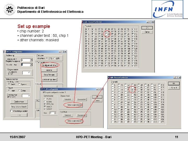 Politecnico di Bari Dipartimento di Elettrotecnica ed Elettronica Set up example • chip number: