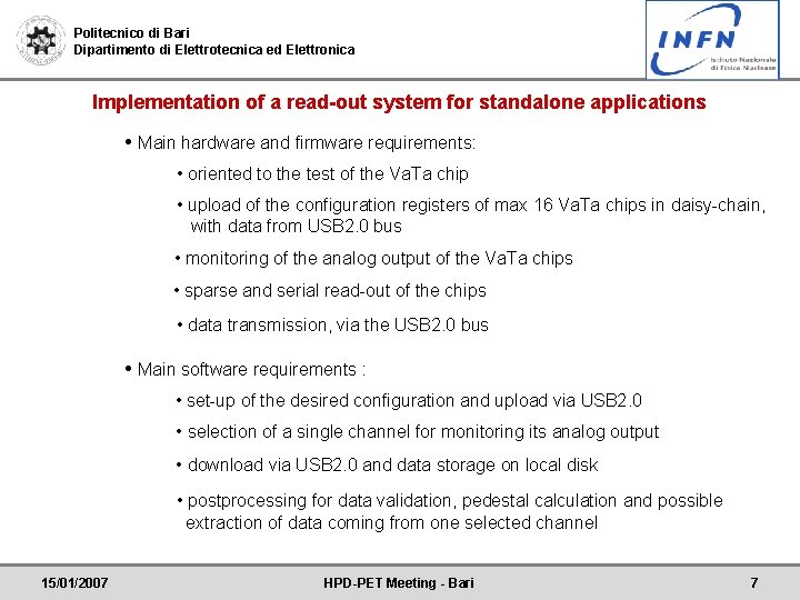 Politecnico di Bari Dipartimento di Elettrotecnica ed Elettronica Implementation of a read-out system for