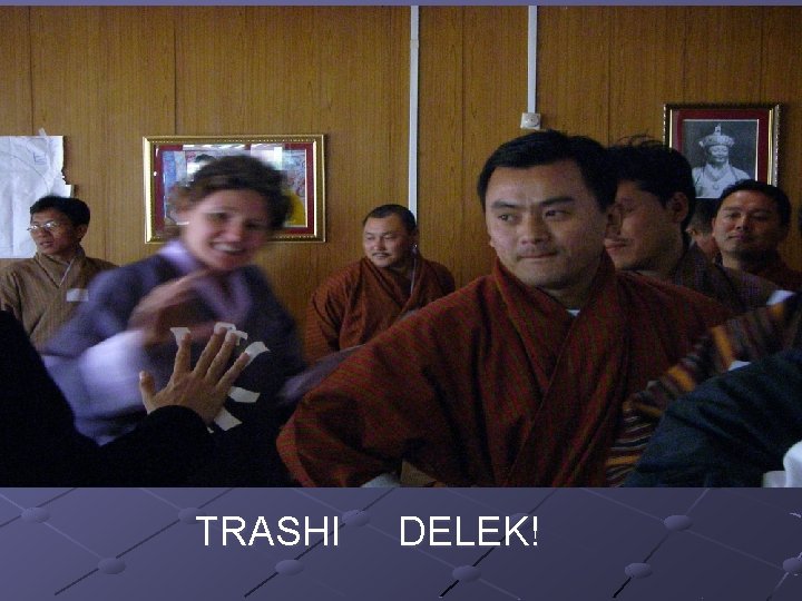 TRASHI DELEK! 