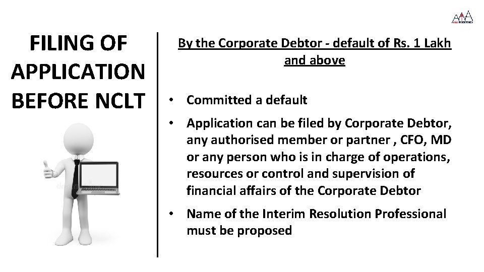 FILING OF APPLICATION BEFORE NCLT By the Corporate Debtor - default of Rs. 1