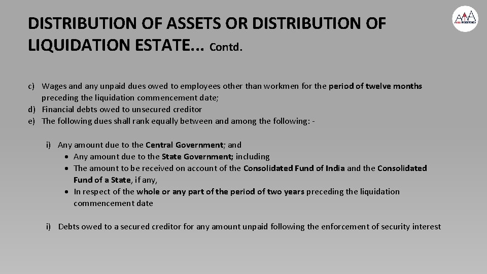 DISTRIBUTION OF ASSETS OR DISTRIBUTION OF LIQUIDATION ESTATE. . . Contd. c) Wages and