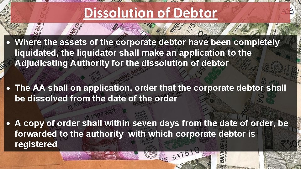 Dissolution of Debtor Where the assets of the corporate debtor have been completely liquidated,