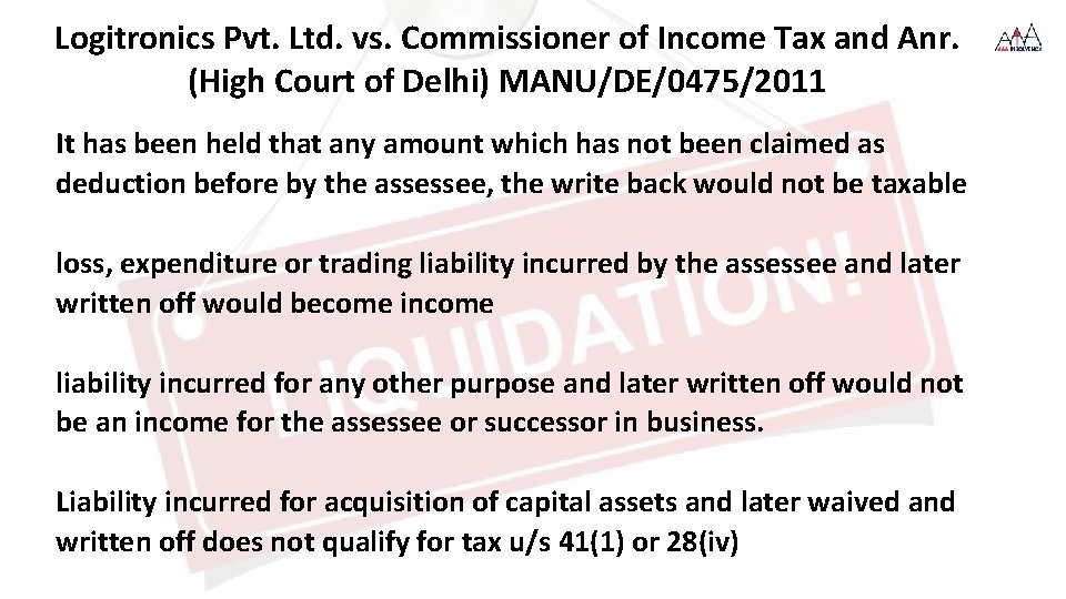 Logitronics Pvt. Ltd. vs. Commissioner of Income Tax and Anr. (High Court of Delhi)