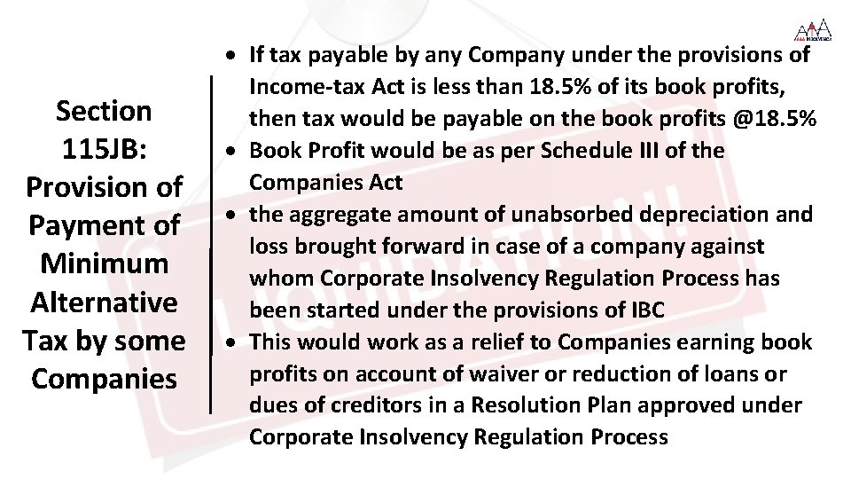 Section 115 JB: Provision of Payment of Minimum Alternative Tax by some Companies If