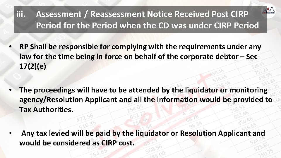 iii. Assessment / Reassessment Notice Received Post CIRP Period for the Period when the