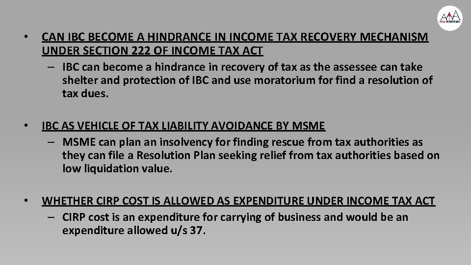  • CAN IBC BECOME A HINDRANCE IN INCOME TAX RECOVERY MECHANISM UNDER SECTION
