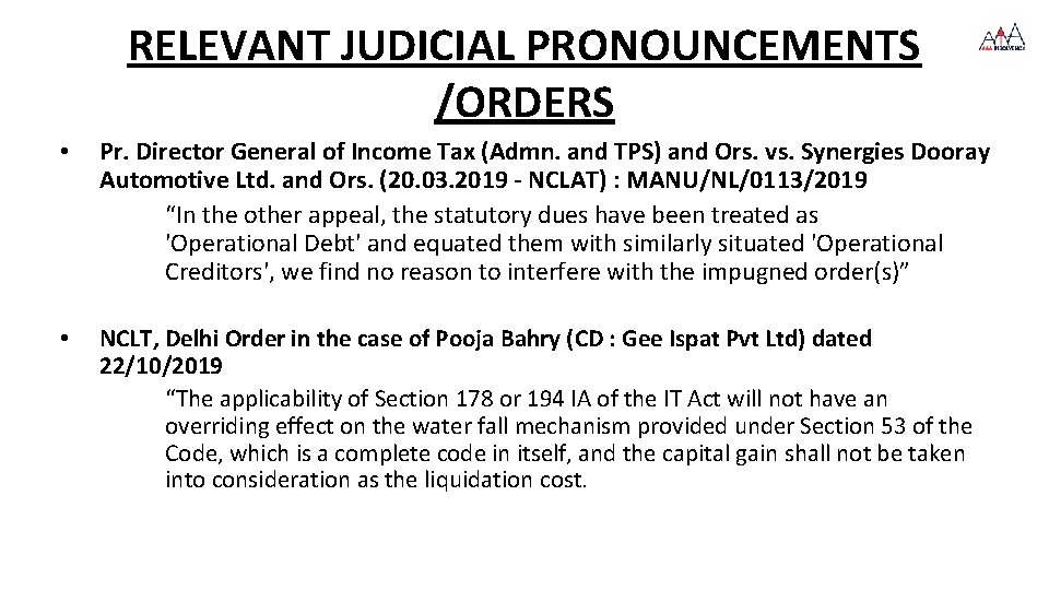 RELEVANT JUDICIAL PRONOUNCEMENTS /ORDERS • Pr. Director General of Income Tax (Admn. and TPS)