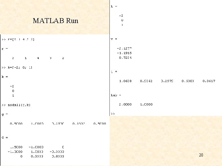 MATLAB Run 20 MATLAB Run 20